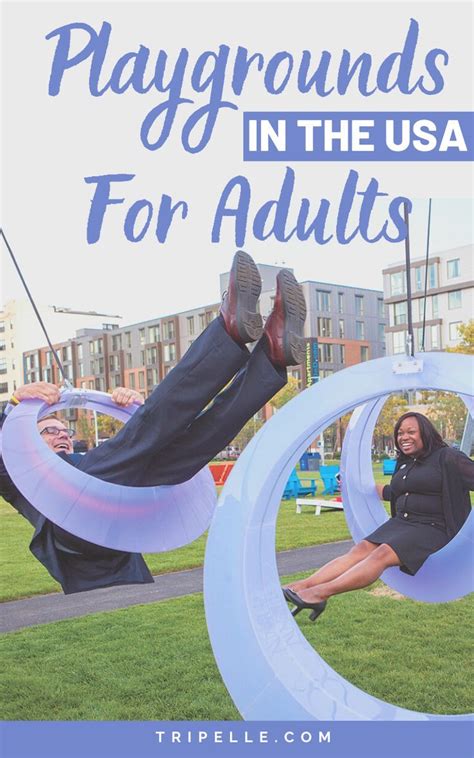 13 Adult Fun Playgrounds In The Usa In 2020 Adult Vacation Cool