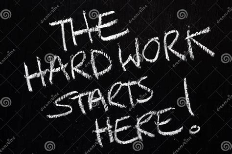 Hard Work Starts Here Stock Image Image Of Productivity 46094819