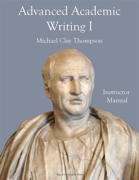 Advanced Academic Writing I Student Book By Thompson Michael Clay