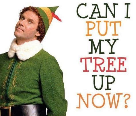 Pin By Suzanne Koopman On Too Funny 8 Christmas Tree Quotes Elf