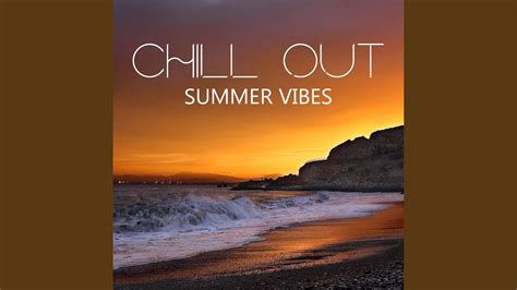 Summer Chill Out Youtube