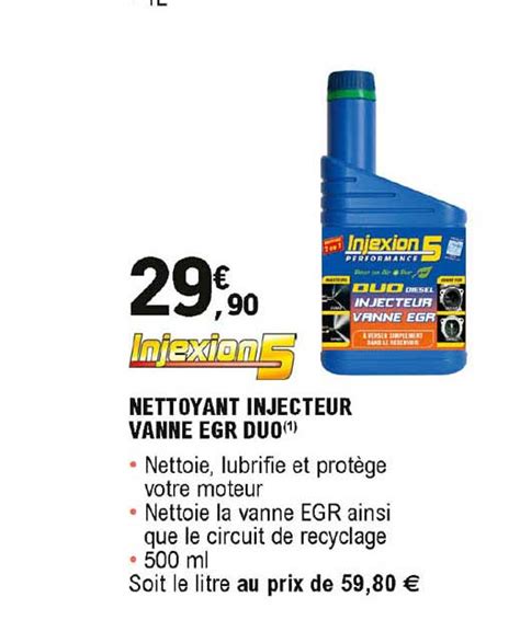 Promo Nettoyant Injecteur Vanne Egr Duo Injexion 5 Chez Eleclerc L