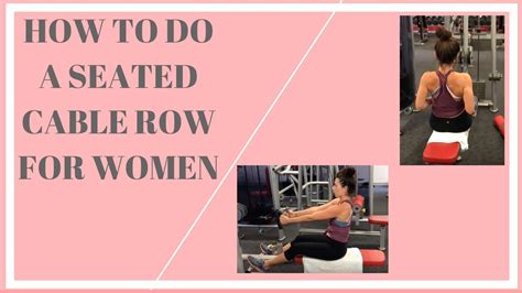 seated cable row women sammy may youtube