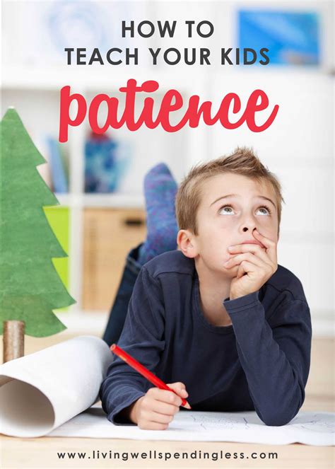 How To Teach Your Kids Patience Living Well Spending Less