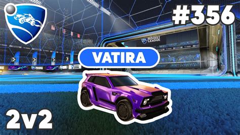 Vatira Private 2v2 Pro Replay 356 Rocket League Replays Youtube