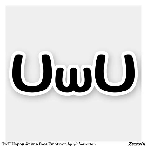 Uwu Happy Anime Face Emoticon Sticker Personalized Stickers Custom