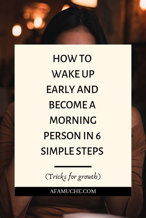 How To Wake Up Early And Become A Morning Person In 6 Simple Steps