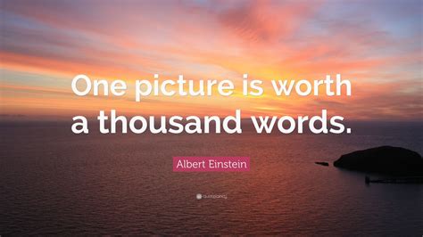 Albert Einstein Quote “one Picture Is Worth A Thousand Words” 12 Wallpapers Quotefancy