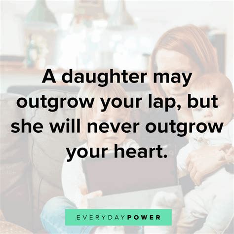 230 Mother Daughter Quotes Expressing Unconditional Love 2021