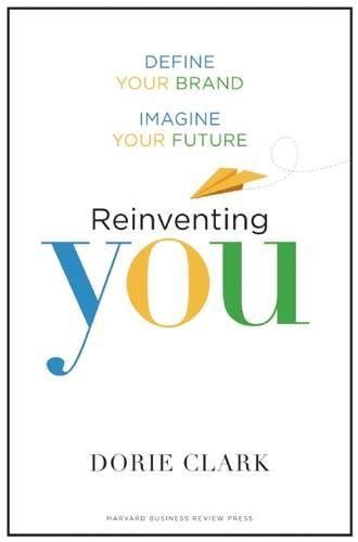 Download Pdf Reinventing You Define Your Brand Imagine Your Future