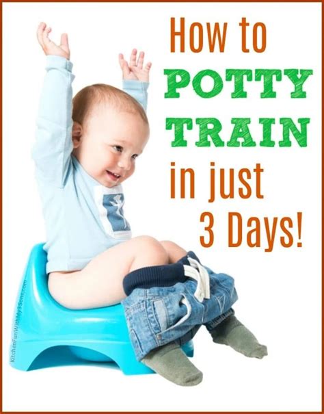 How To Potty Train In Days Kitchen Fun With My Sons