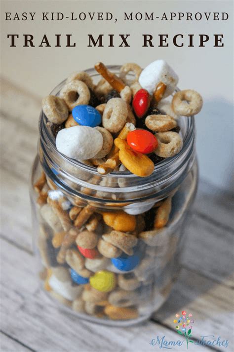 Easy Trail Mix Recipe For Kids Mama Teaches