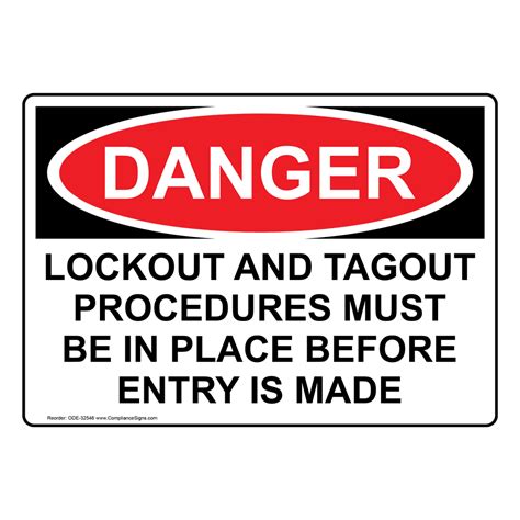 Danger Sign Lockout And Tagout Procedures Must Be In Osha