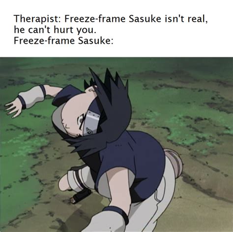 Freeze Frame Sasuke Anime Naruto Funny Funny Naruto Memes
