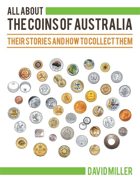 All About The Coins Of Australia Their Stories And How To Collect