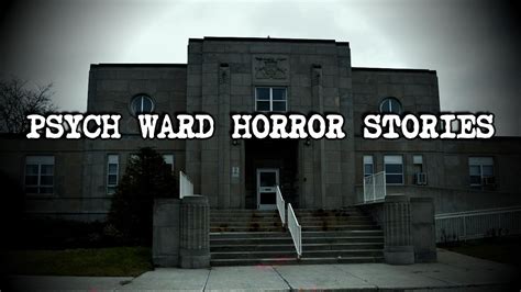 Creepy Psych Ward Horror Stories Youtube