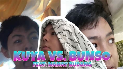 kuya vs bunso ft nanay budang part 1 comedy youtube