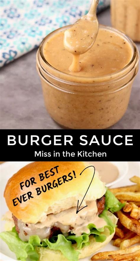 Best Ever Burger Sauce Will Take Your Hamburgers To The Next Level Of