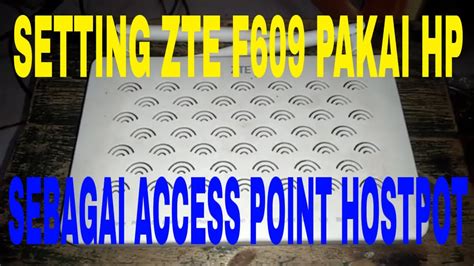 Find the default login, username, password, and ip address for your zte all models router. CARA SETTING MODEM ZTE F609 PAKAI HP ANDROID - YouTube