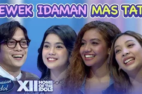 Deretan Peserta Wanita Di Indonesian Idol Season Yang Sukses Bikin Dikta Wicaksono Jatuh Hati