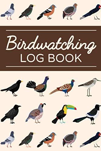 Birdwatching Log Book A Guided Bird Watching Birding Journal To