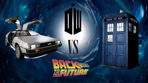 Geek Week Special Doctor Who Vs Back To The Future Youtube
