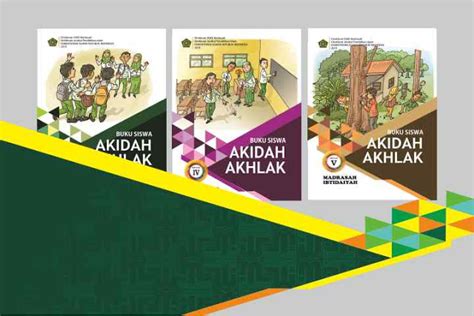 Silabus pkn kelas 4 sd/mi. Download buku Akidah Akhlak MI sesuai KMA Nomor 183 & 184 ...