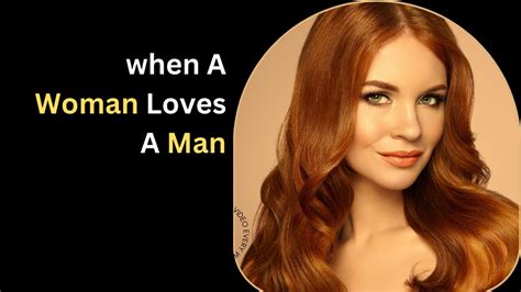 when a woman loves a man things women do with men they love amazing youtube