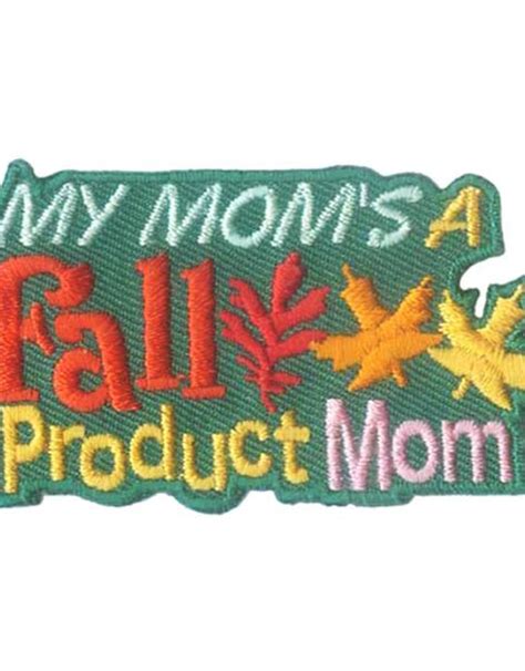 Advantage Emblem And Screen Prnt My Mom Is A Fall Product Mom Fun Patch Girl Scouts Of Silver