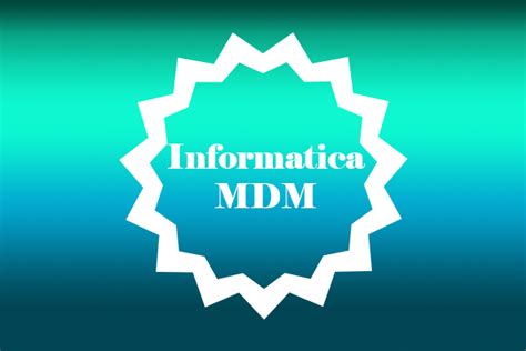 Informatica Mdm Cloudfoundation Start Learning