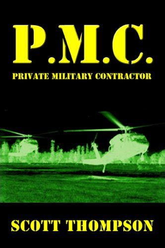 Pmc Private Military Contractor Thompson Scott 9781608130740 Zvab
