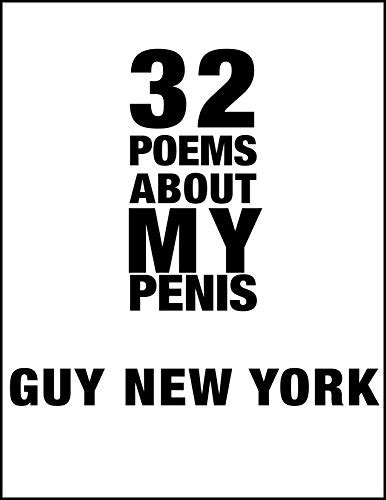 32 Poems About My Penis Ebook New York Guy Amazon Ca Books