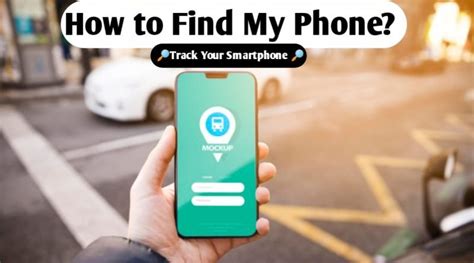 Find My Phone How I Can Trace My Lost Phone In 2022 Technozee