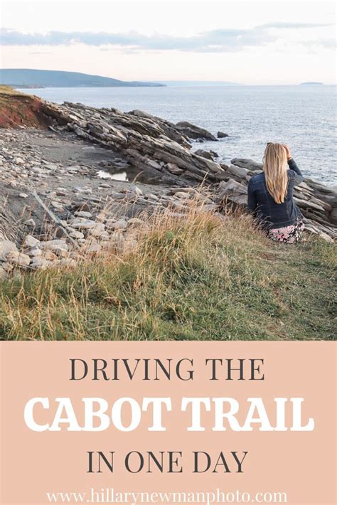 How To Drive The Cabot Trail In One Day Cabot Trail Nova Scotia Travel Canada Travel