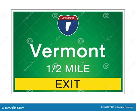 Highway Signs Before The Exit To The State Vermont Of United States On