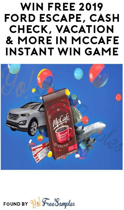 The cash app machine will allow you to win up to $500. Win FREE 2019 Ford Escape, Cash Check, Vacation & More in McCafé Instant Win Game - Yo! Free ...
