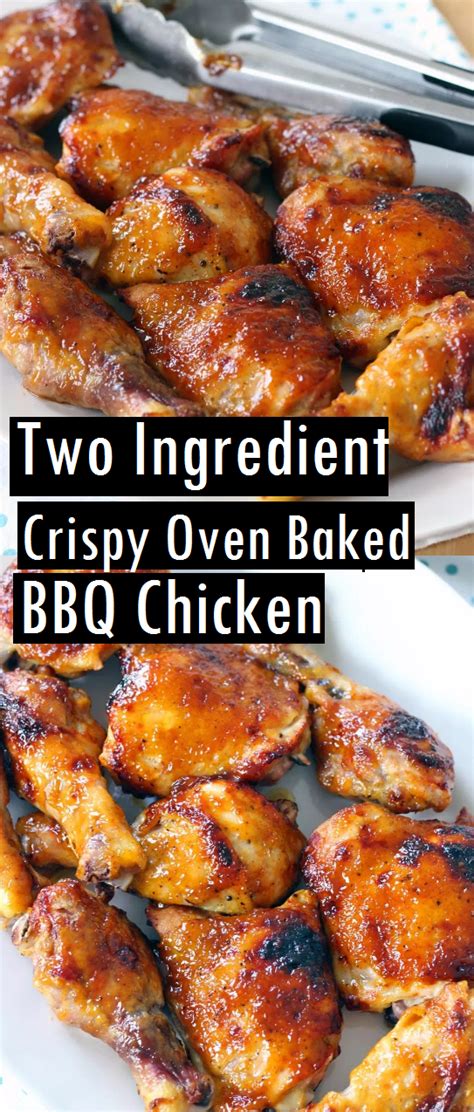 two ingredient crispy oven baked bbq chicken recipes made easy