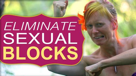 clearing sexual blocks how to eliminate negative sexual beliefs youtube