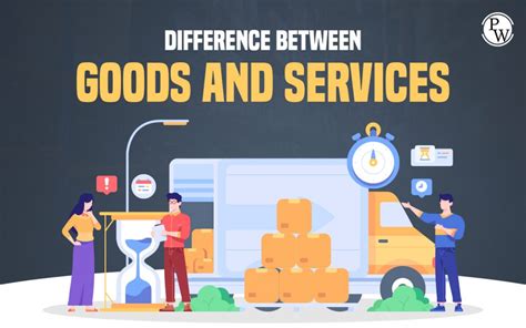 Differences Between Goods And Services