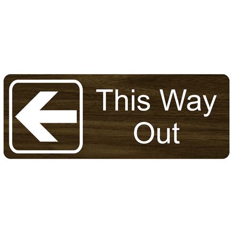 This Way Out Arrow Left Engraved Sign Egre 610 Sym Whtonwlnt Exit