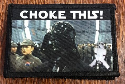 Star Wars Choke This Stormtrooper Morale Patch Custom Velcro Morale