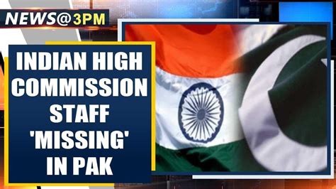 High commission of india islamabad. Missing Indian High Commission staff in Pakistan: Efforts ...