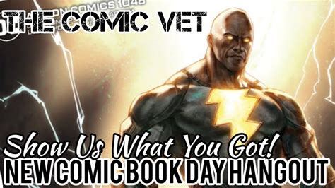 show us what you got new comic book day hangout open invitation to join panel youtube