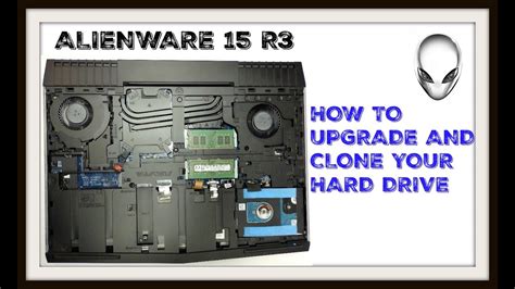The new hard drive should have as much, or more, memory than the old medium. ALIENWARE 15 R3 - UPGRADING/CLONE THE HARD DRIVE AND LOOK ...