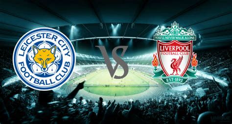 Everton 1, manchester city 3 premier league. Leicester City Vs Liverpool - Match Preview, Commentary, Head to Head, Broadcasts & Live Streaming