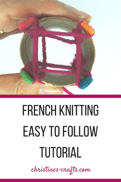 French Knitting How To Cast On And Knit Christines Crafts