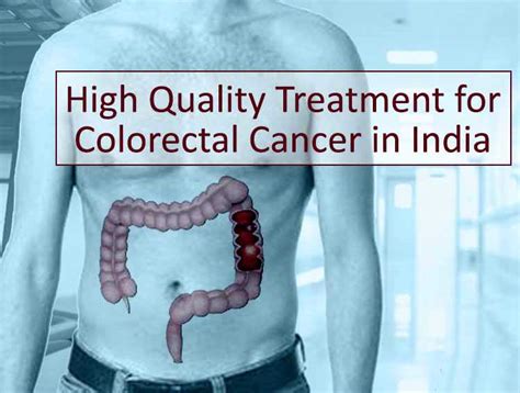 Colorectal Cancer Treatment And Surgery Cost In India 2020