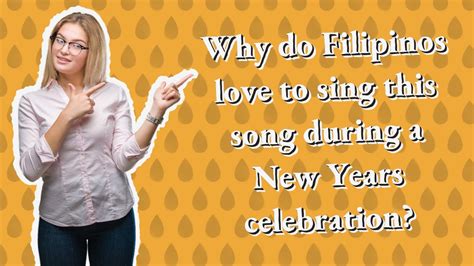 why do filipinos love to sing this song during a new years celebration youtube