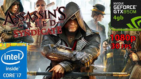 Assassin S Creed Syndicate Gtx M Gb Ddr P Fps Youtube