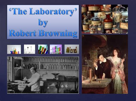 The Laboratory By Robert Browning Teaching Resources